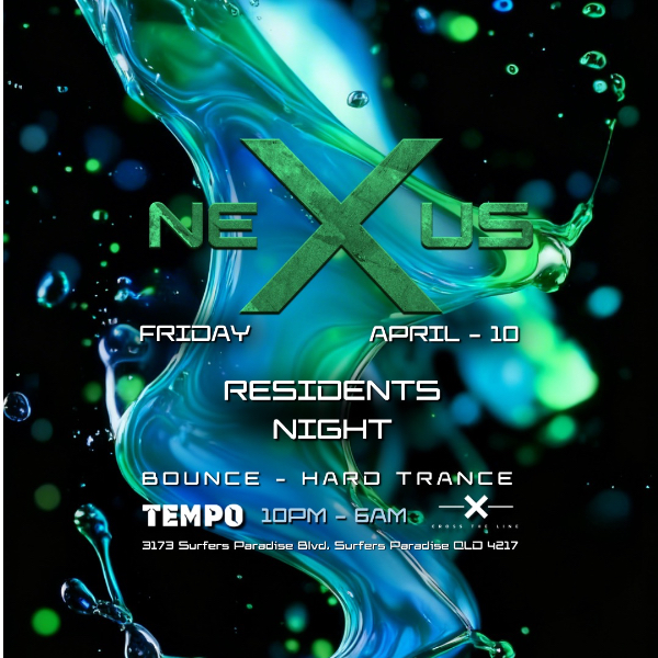 NEXUS Friday live at Tempo Nightclub in Surfers Paradise on April 10, 2026 - Concert poster