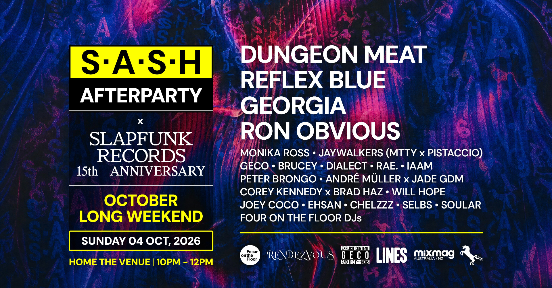 ★ S.A.S.H in the Street x Slapfunk 15th Anniversary After Party ★ Oct Long Weekend ★ live at Home The Venue - Concert poster