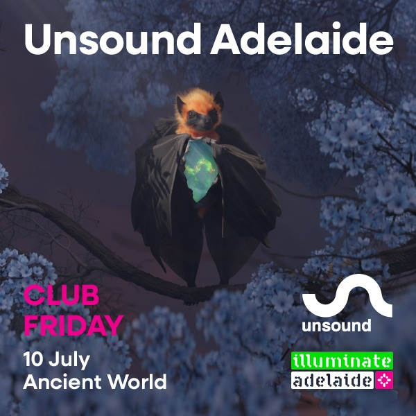 Unsound Adelaide Club (Friday Night) live at Ancient World - Concert poster