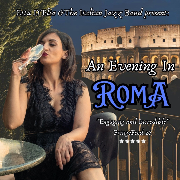 An Evening in Roma - Etta D'Elia & The Italian Jazz Band live at The Duke of George - Concert poster