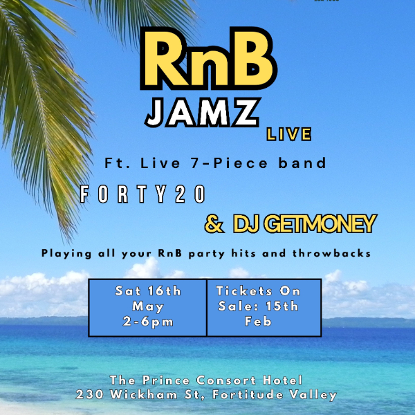 Rnb Jamz: Live with Forty20 live at The Brightside (Outdoors) in Fortitude Valley on May 16, 2026 - Concert poster