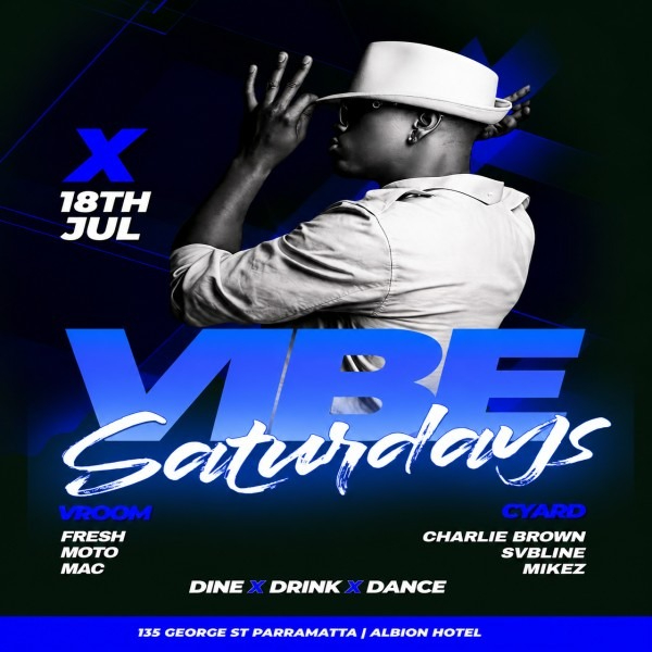 VIBE Saturdays - The Biggest Party in the West live at The Albion Hotel - Concert poster