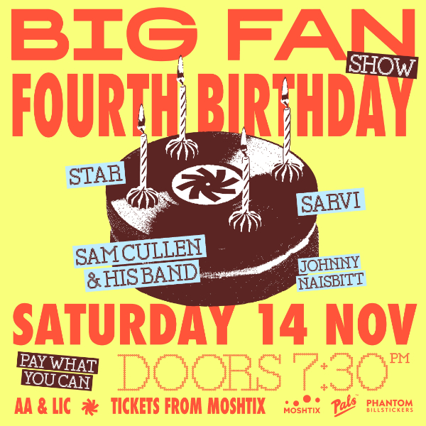 BIG FAN 4th Birthday live at BIG FAN - Concert poster