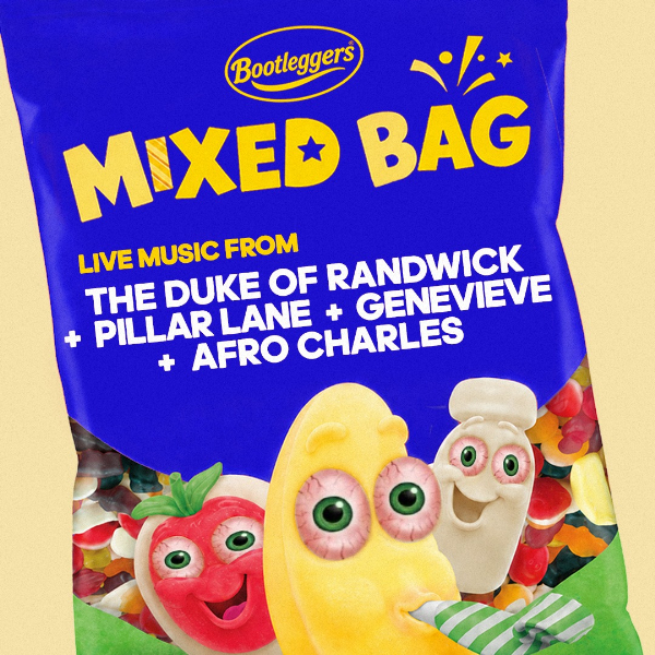 MIXED BAG #2 – The Duke of Randwick, Pillar Lane, GENEVIEVE + Afro Charles live at Bootleggers - Concert poster