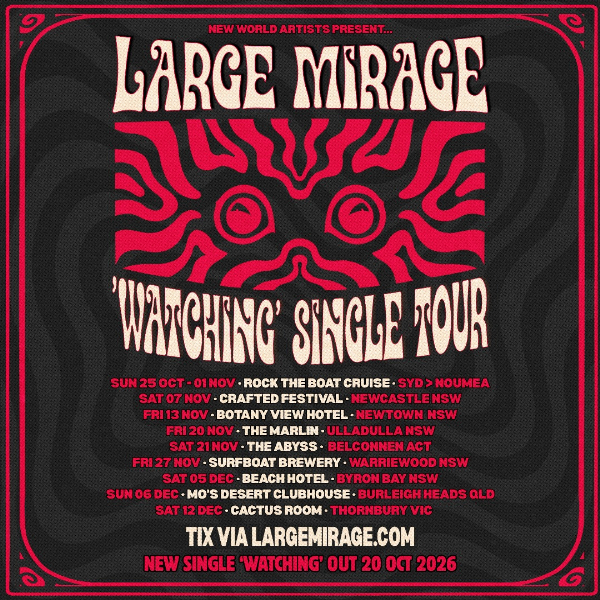 LARGE MIRAGE - 'WATCHING' SINGLE TOUR w/ Edgecliff // AJ Stanton live at Surfboat Brewery - Concert poster