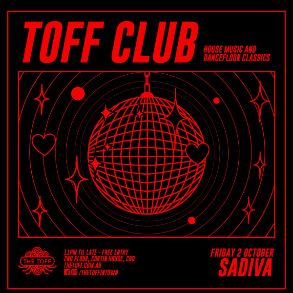 TOFF CLUB with SADIVA live at THE TOFF IN TOWN, MELBOURNE - Concert poster