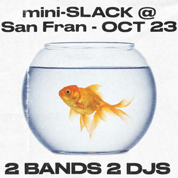 Mini-SLACK @ San Fran live at San Fran - Concert poster