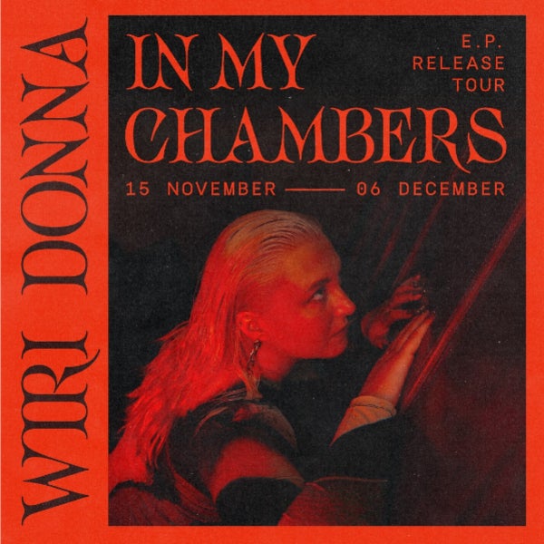 Wiri Donna In My Chambers Release Tour