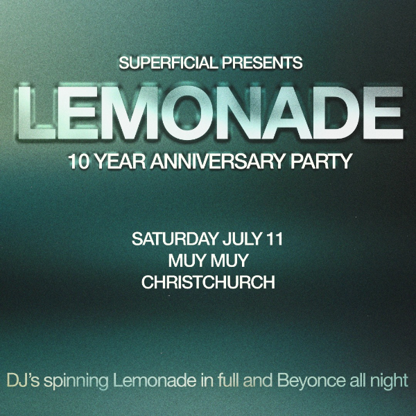 Lemonade: 10 Year Anniversary Party - Christchurch live at Muy Muy - Concert poster