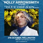 Holly Arrowsmith: The Blue Dreams Tour