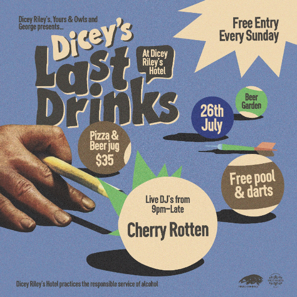 LAST DRINKS w/ CHERRY ROTTEN live at Dicey Riley's - Concert poster