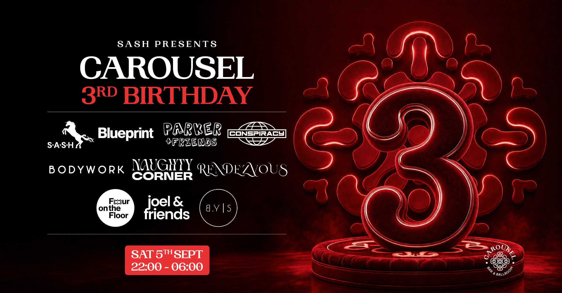 SASH Presents Carousel 3rd Birthday | Saturday 5th September 