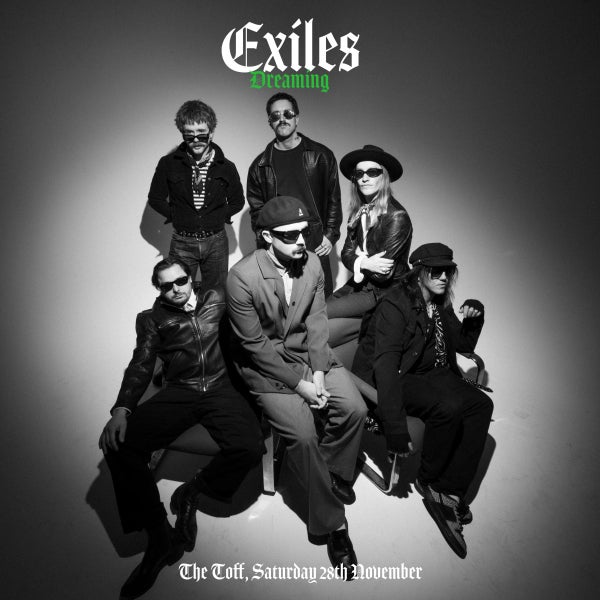 Exiles, Dreaming Single Launch