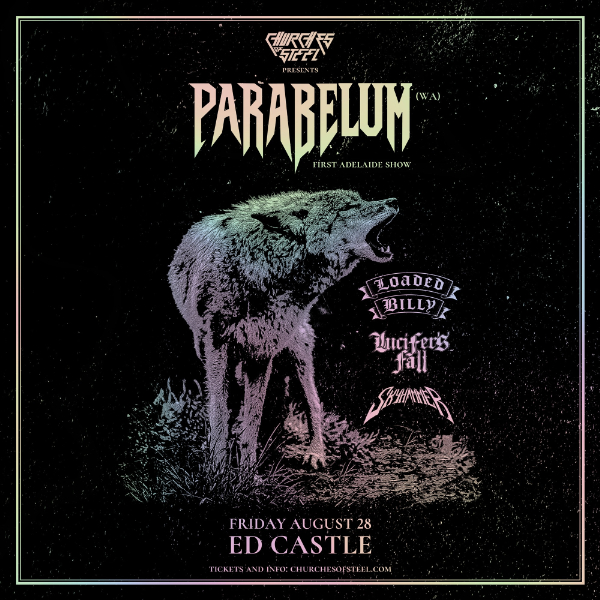 PARABELUM (WA) – First Adelaide Show w/ Loaded Billy, Lucifer's Fall & Skyhammer live at The Ed Castle - Concert poster