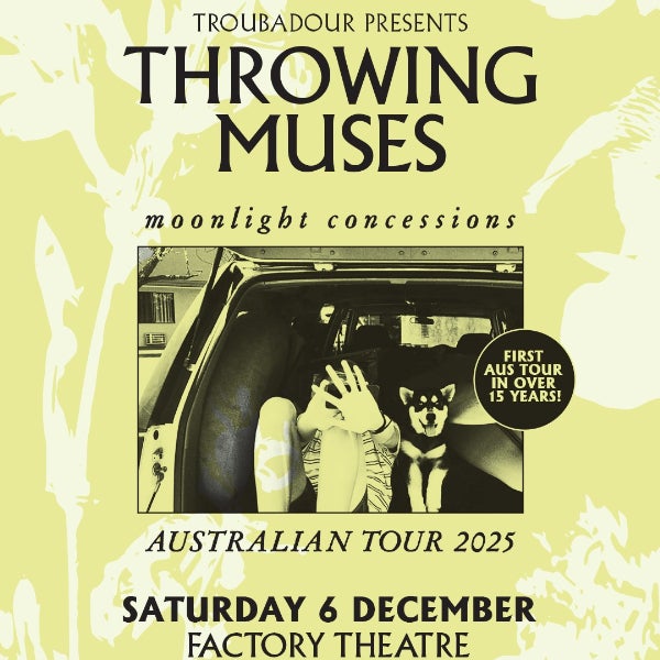 THROWING MUSES 'MOONLIGHT CONCESSIONS' AUSTRALIAN TOUR 2025