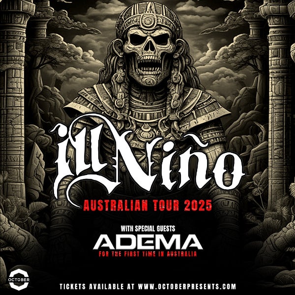 ILL NINO with special guests ADEMA