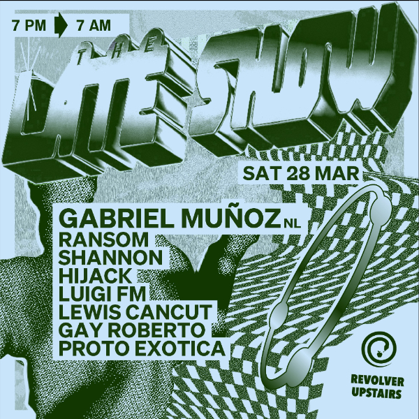 Gabriel Muñoz (NL) — The Late Show live at Revolver Nightclub in Melbourne on March 28, 2026 - Concert poster