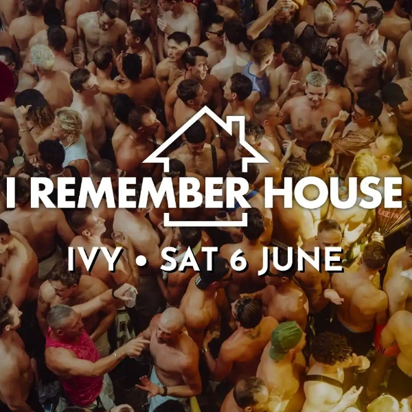 I REMEMBER HOUSE : JUNE LONG WEEKEND live at ivy Sydney - Concert poster