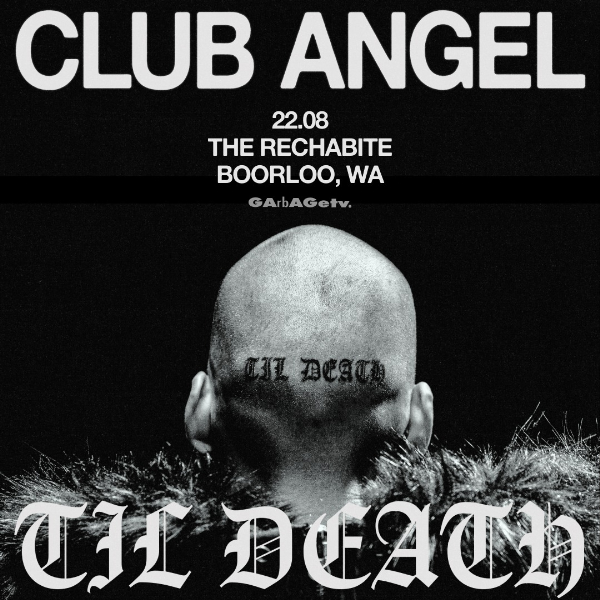 GARBAGEtv pres. CLUB ANGEL live at The Rechabite - Concert poster