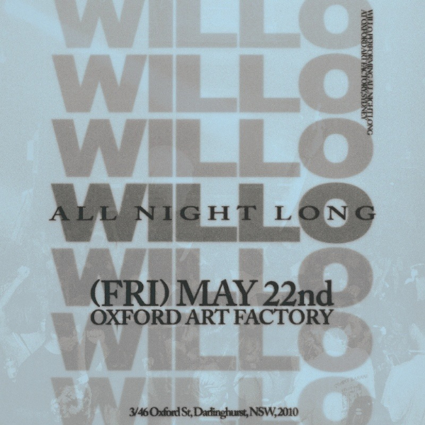 Willo | All Night Long | Friday, May 22, 2026 live at Oxford Art Factory in Sydney on May 22, 2026 - Concert poster