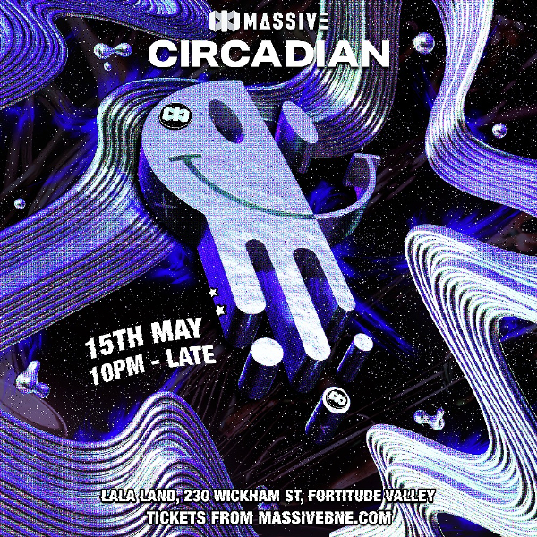 MASSIVE PRESENTS: CIRCADIAN BRISBANE ⚡️ live at The Prince Consort in Brisbane on May 09, 2026 - Concert poster
