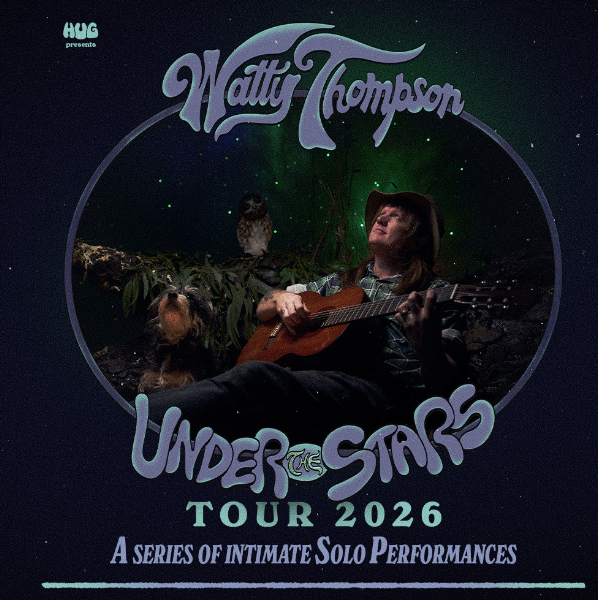 WATTY THOMPSON 'UNDER THE STARS' SOLO TOUR live at Eltham Hotel in Sydney on May 30, 2026 - Concert poster