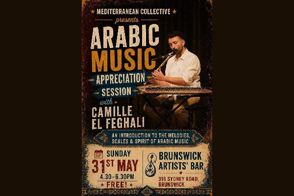 MEDITERRANEAN COLLECTIVE PRESENTS: ARABIC MUSIC APPRECIATION SESSION live at Brunswick Ballroom - Concert poster