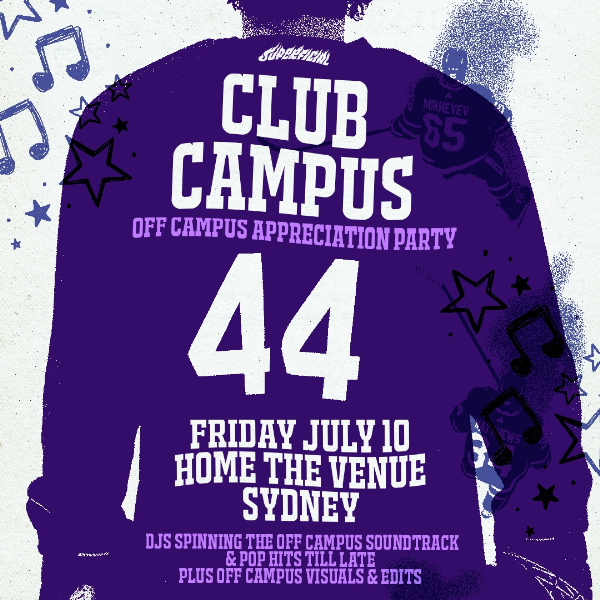 Club Campus: Off Campus Appreciation Party - Sydney live at Tokio Hotel at Home Nightclub - Concert poster