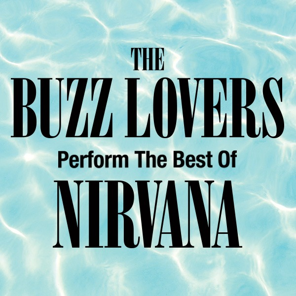 The Buzz Lovers (Nirvana Tribute) (Spain) - VENUE UPGRADE live at Metro Theatre in Sydney on May 30, 2026 - Concert poster