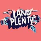 Land Of Plenty Festival 