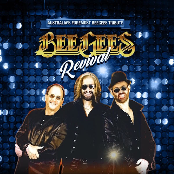 Bee Gees Revival live at All Seasons Resort Hotel Bendigo - Concert poster