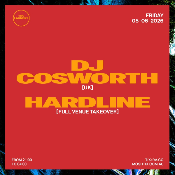 Chinese Laundry Invites DJ COSWORTH [UK] HARDLINE FULL VENUE TAKEOVER live at Chinese Laundry - Concert poster