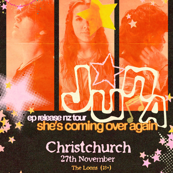 Juna - she's coming over again EP Release NZ Tour live at The Loons - Concert poster