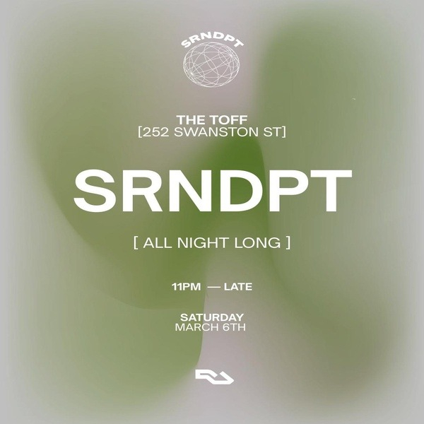SRNDPT — ALL NIGHT LONG live at THE TOFF IN TOWN, MELBOURNE in MELBOURNE on March 06, 2026 - Concert poster