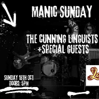 Lvl 1 - Manic Sunday - The Cunning Linguists + Guests