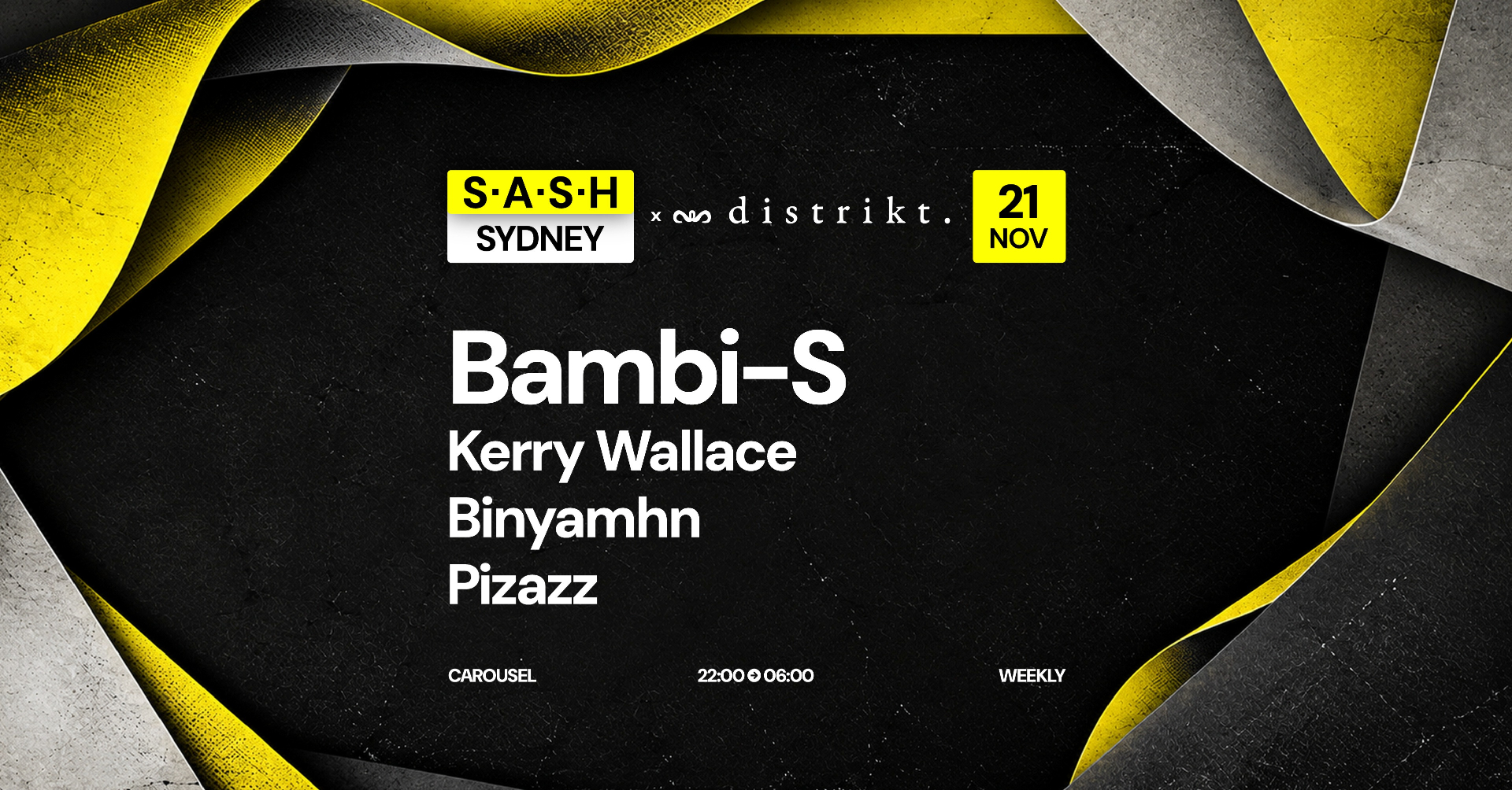 ★ S.A.S.H Sydney ★ Distrikt ★ Saturday 21st November ★ live at Waywards Ballroom - Concert poster