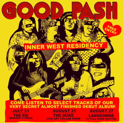 Good Pash Inner West Residency live at Lansdowne Hotel - Concert poster
