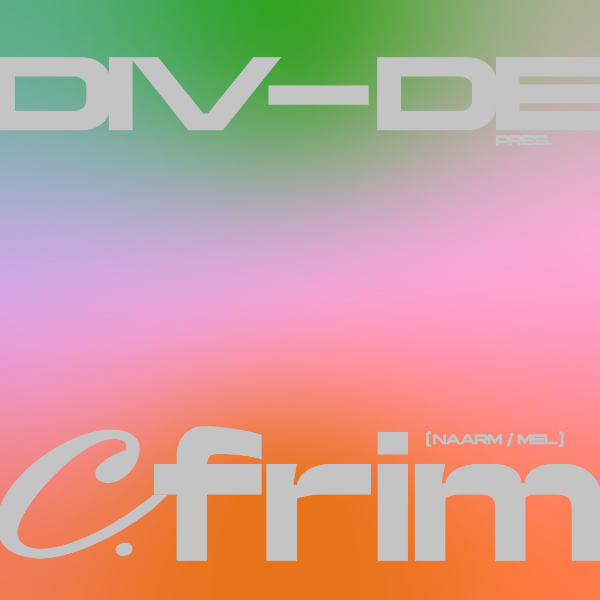 DIV-DE Presents. C.FRIM live at DIV-DE - Concert poster