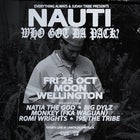 Nauti - WHO GOT DA PACK? - Pōneke