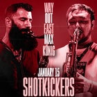 Way Out East - Max König - Shotkickers poster