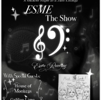 ESME  The Show - Esme Rowling + House of Monkeys + AJ Stanton + Galileo Lima + The Nowadays live at Lazybones Lounge Restaurant & Bar - Concert poster