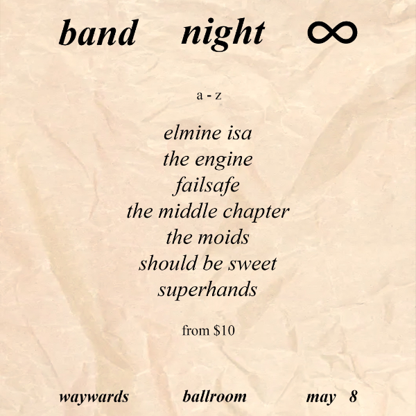 Band Night ∞ live at Waywards Ballroom in Newtown on May 08, 2026 - Concert poster