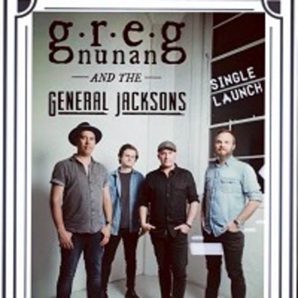 Greg Nunan & The General Jacksons