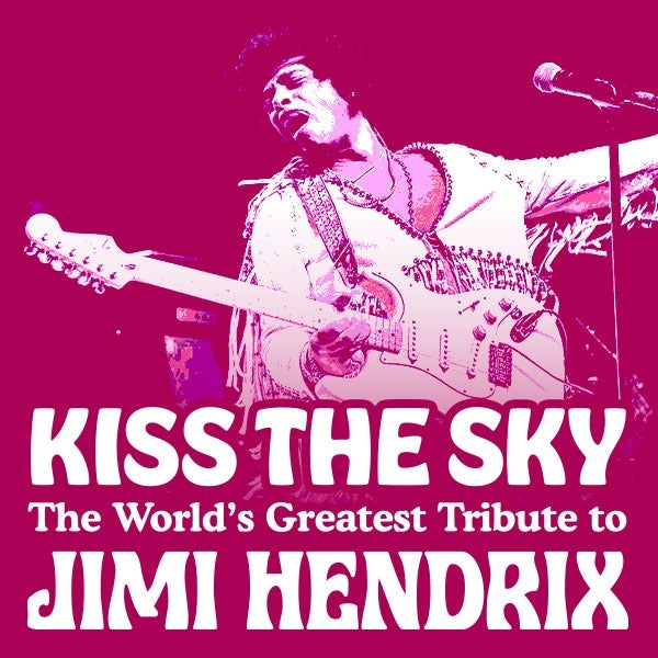 "Kiss The Sky (USA) Tribute to JIMI HENDRIX"