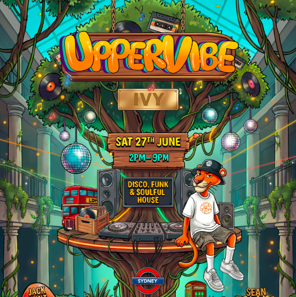 Upper Vibe: IVY - Sat 27th June live at ivy Sydney - Concert poster
