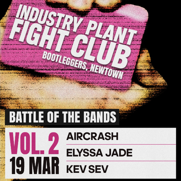 INDUSTRY PLANT FIGHT CLUB: Volume 2 live at Bootleggers in Newtown on March 19, 2026 - Concert poster