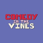 COMEDY IN THE VINES 2025