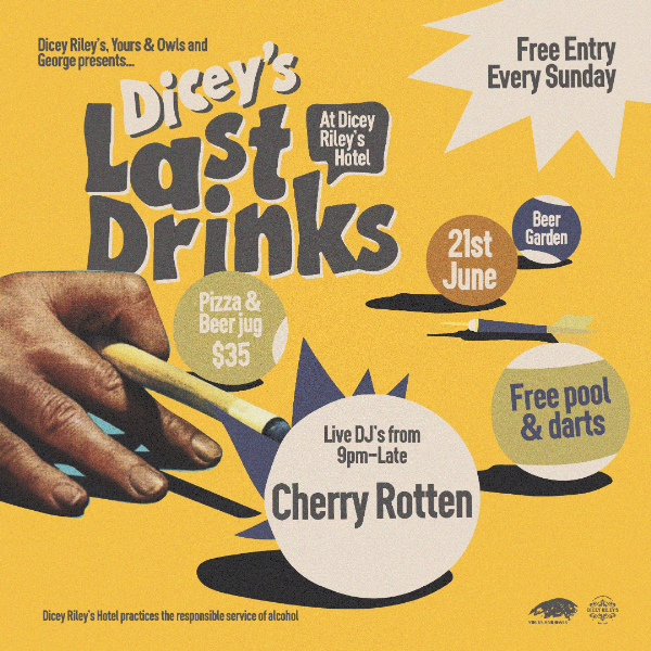 LAST DRINKS w/ CHERRY ROTTEN live at Dicey Riley's - Concert poster