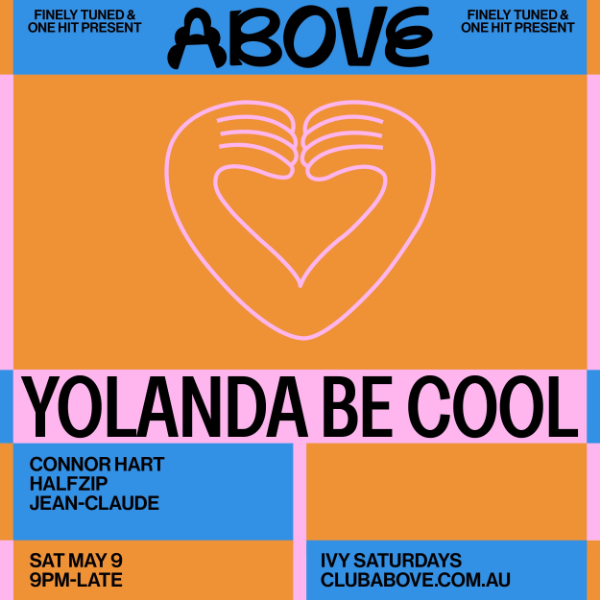 Above — May 9 ft. Yolanda Be Cool live at ivy Sydney in Sydney on May 09, 2026 - Concert poster