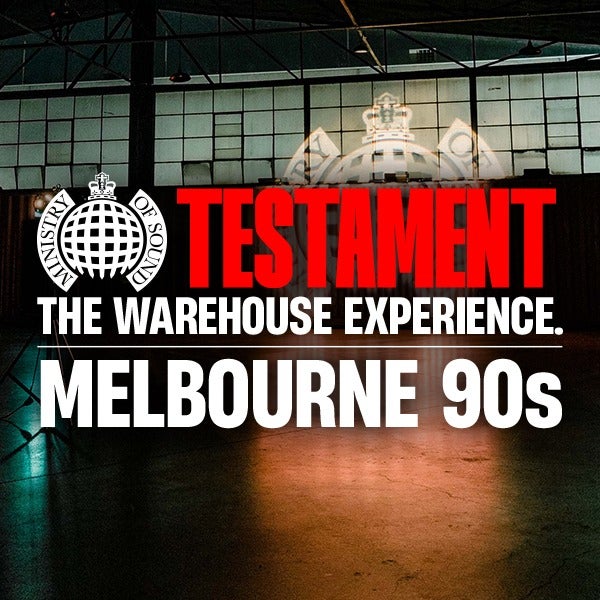 Ministry of Sound Testament 2026 - Melbourne 90s Session at The Timber Yard